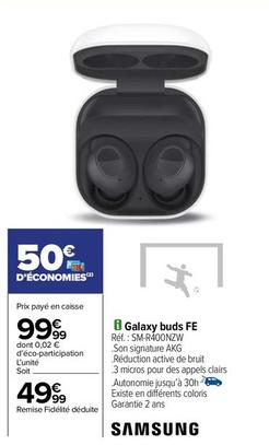 Samsung - Galaxy Buds Fe Réf.: SM-R400NZW offre à 49,99€ sur Carrefour
