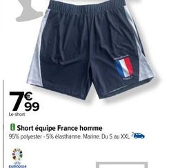 Short Équipe France Homme offre à 7,99€ sur Carrefour