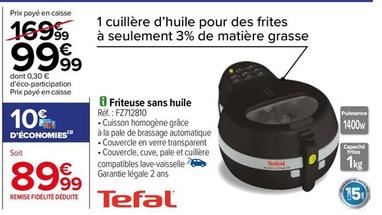 Tefal - Friteuse Sans Huile  offre à 99,99€ sur Carrefour