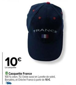 Casquette France offre à 10€ sur Carrefour