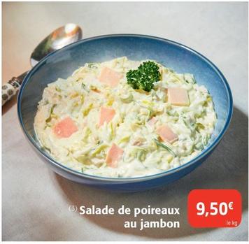 Salade De Poireaux Au Jambon offre à 9,5€ sur Colruyt