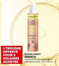 Garancia - Gamme Solaire  offre sur Carrefour