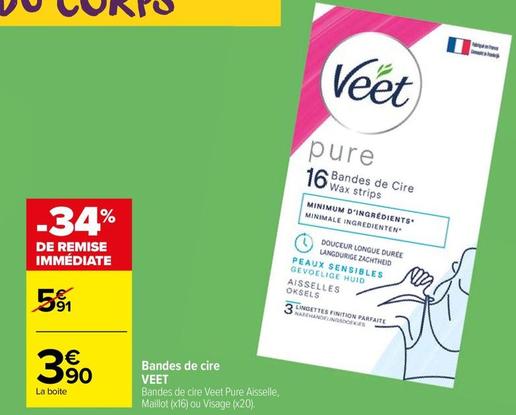 Veet - Bandes De Cire offre à 3,9€ sur Carrefour Market