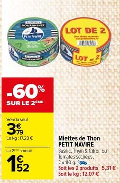 Petit Navire - Miettes De Thon offre à 3,79€ sur Carrefour Market