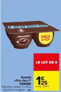 Danone - Danette Prix Choc offre à 1,25€ sur Carrefour Market