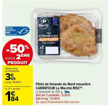 Filets de limande à queue offre à 3,69€ sur Carrefour Market