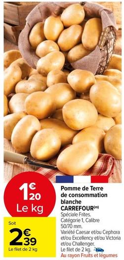 Carrefour - Pomme De Terre De Consommation Blanche offre à 2,39€ sur Carrefour Market