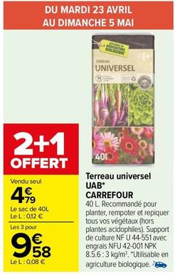 Carrefour - Terreau Universel Uab offre à 4,79€ sur Carrefour Market