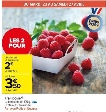Framboise offre à 2€ sur Carrefour Market