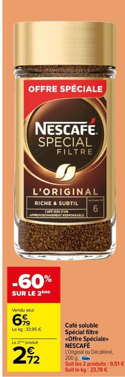 Nescafé - Café Soluble Spécial Filtre Offre Spéciale offre à 6,79€ sur Carrefour Market
