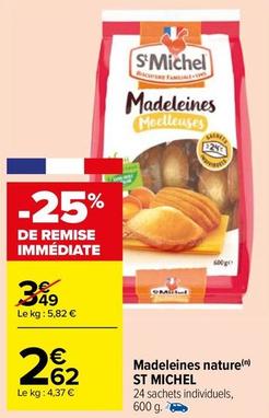 St Michel - Madeleines Nature offre à 2,62€ sur Carrefour Market