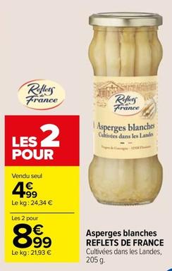 Reflets De France - Asperges Blanches offre à 4,99€ sur Carrefour Market