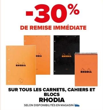 Rhodia - Sur Tous Les Carnets, Cahiers Et Blocs offre sur Carrefour Market
