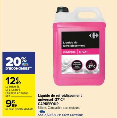 Carrefour - Liquide De Refroidissement Universel -37°C offre à 9,99€ sur Carrefour Market