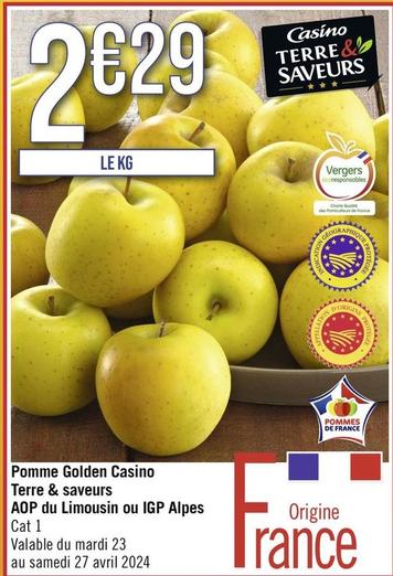 Casino - Pomme Golden Terre & Saveurs AOP Du Limousin offre à 2,29€ sur Géant Casino