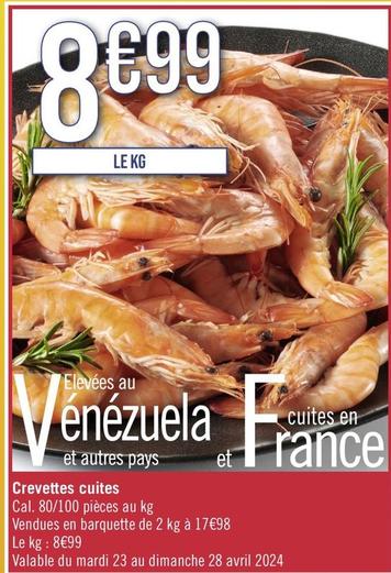 Crevettes Cuites offre à 8,99€ sur Géant Casino