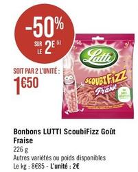 Lutti - Bonbons Scoubifizz Goût Fraise offre à 2€ sur Géant Casino