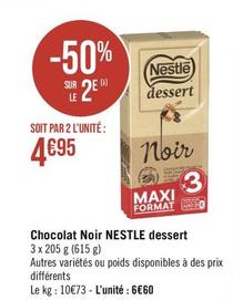 Nestlé - Chocolat Noir Nestle Dessert offre à 6,6€ sur Géant Casino