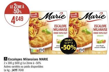 Marie - Escalopes Milanaises offre à 4,49€ sur Géant Casino