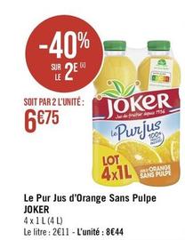 Joker - Le Pur Jus D'orange Sans Pulpe offre à 2,11€ sur Géant Casino