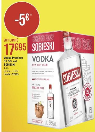 Sobieski - Vodka Premium 37.5% Vol. offre à 17,95€ sur Géant Casino