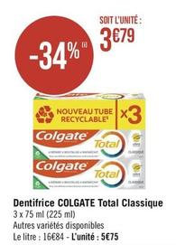 Colgate - Dentifrice Total Classique offre à 3,79€ sur Géant Casino