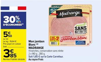 Madrange - Mon Jambon Blanc