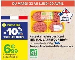 Carrefour - 4 Steaks Hachés Pur Boeuf 15% M.G. offre à 6,99€ sur Carrefour Express