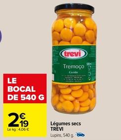  Trevi - Légumes Secs offre à 2,19€ sur Carrefour Express