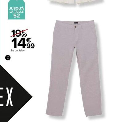 Pantalon Homme offre à 14,99€ sur Carrefour Express