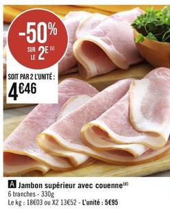 Jambon offre à 5,95€ sur Casino Supermarchés