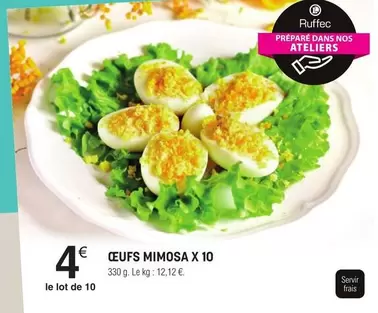 Oeufs Mimosa X 10 offre à 4€ sur E.Leclerc