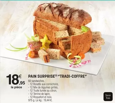 Pain Surprise Tradi Coffre offre à 18,95€ sur E.Leclerc