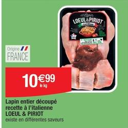 Loeul & Piriot - Lapin Entier Découpé Recette À L'Italienne offre à 10,99€ sur Migros France