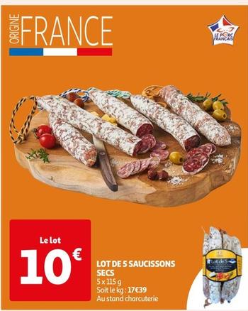 Lot De 5 Saucissons Secs offre à 10€ sur Auchan Supermarché