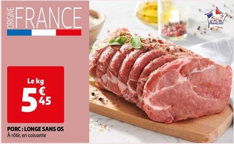 Porc: Longe Sans Os offre à 5,45€ sur Auchan Supermarché