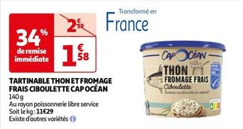 Cap Océan - Tartinable Thon Et Fromage Frais Ciboulette  offre à 1,58€ sur Auchan Supermarché