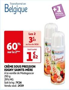 Sainte-mère - Crème Sous Pression Isigny offre à 2,59€ sur Auchan Supermarché