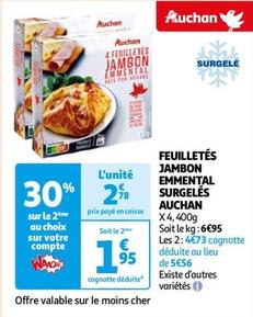 Auchan - Feuilletés Jambon Emmental Surgelés offre à 2,78€ sur Auchan Supermarché