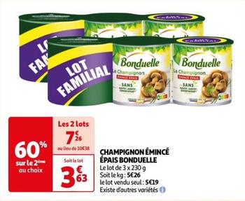 Bonduelle - Champignon Emince Epais  offre à 5,19€ sur Auchan Supermarché