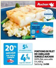 Auchan - Portions De Filet De Cabillaud Surgele  offre à 4,76€ sur Auchan Supermarché