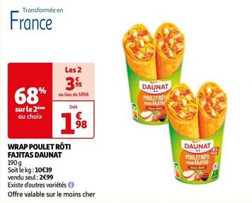 Daunat - Wrap Poulet Roti Fajitas  offre à 2,99€ sur Auchan Supermarché