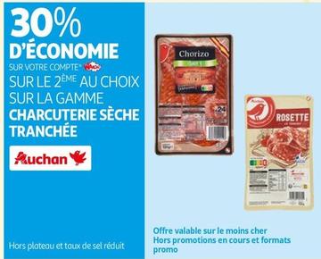 Auchan - Sur Le 2eme Au Choix Sur La Gamme Charcuterie Seche Tranchee offre sur Auchan Supermarché