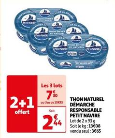 Petit Navire - Thon Naturel Démarche Responsable offre à 2,44€ sur Auchan Supermarché