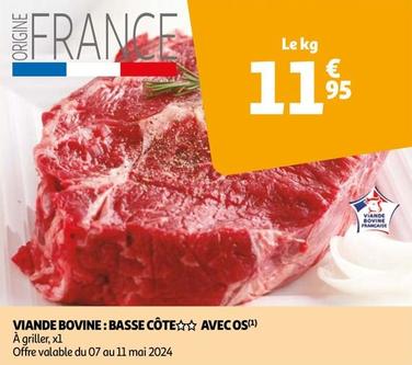 Viande Bovine : Basse Cote Avec Os  offre à 11,95€ sur Auchan Supermarché