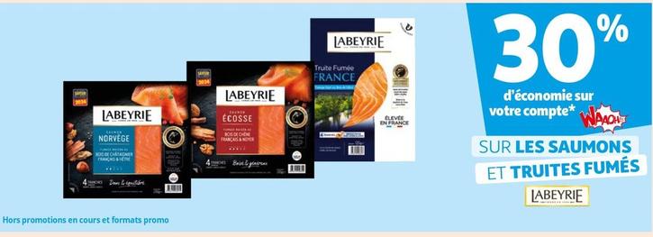 Labeyrie - Sur Les Saumons Et Truites Fumés offre sur Auchan Supermarché