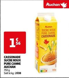 Auchan - Cassonade Sucre Roux Pure Canne  offre à 1,56€ sur Auchan Supermarché