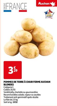 Auchan - Pommes De Terre À Chair Ferme Blondes offre à 3,29€ sur Auchan Supermarché