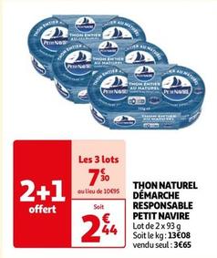 Petit Navire - Thon Naturel Démarche Responsable offre à 2,44€ sur Auchan Supermarché