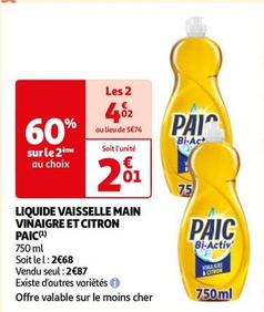 Paic - Liquide Vaisselle Main Vinaigre Et Citron offre à 2,87€ sur Auchan Supermarché